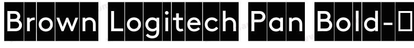 Brown Logitech Pan Bold字体转换